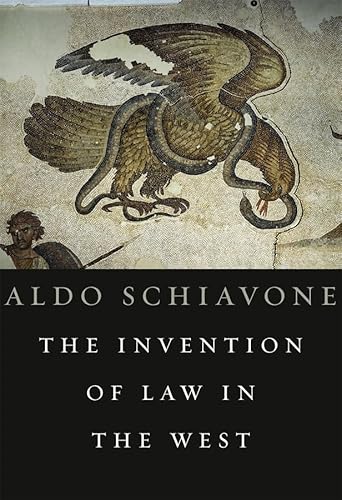 The Invention of Law in the West The Invention of Law in the West