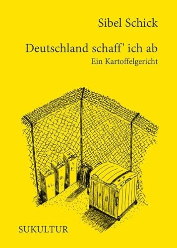 Deutschland schaff' ich ab: Ein Kartoffelgericht (Aufklärung und Kritik)