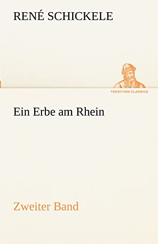 Ein Erbe am Rhein - Zweiter Band (TREDITION CLASSICS) von tredition