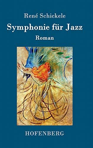 Symphonie für Jazz: Roman