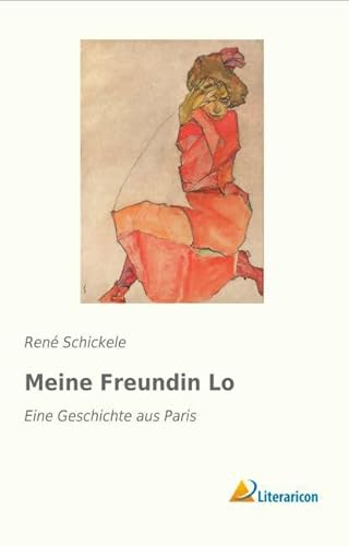 Meine Freundin Lo: Eine Geschichte aus Paris