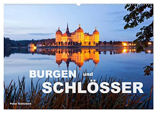 Burgen und Schlösser (Wandkalender 2025 DIN A2 quer), CALVENDO Monatskalender von CALVENDO