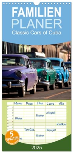 Familienplaner 2025 - Classic Cars of Cuba mit 5 Spalten (Wandkalender, 21 cm x 45 cm), CALVENDO von CALVENDO