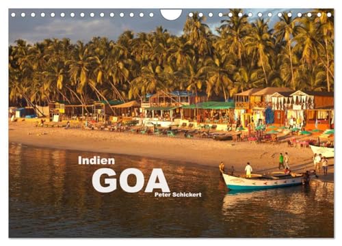 Indien - Goa (Wandkalender 2025 DIN A4 quer), CALVENDO Monatskalender: Traumstrände und kulturelle Highlights aus dem indischen Goa vom Reisefotografen Peter Schickert. (CALVENDO Orte) von CALVENDO