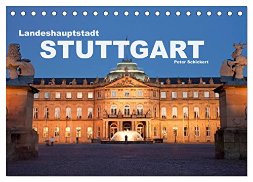 Landeshauptstadt Stuttgart (Tischkalender 2025 DIN A5 quer), CALVENDO Monatskalender von CALVENDO