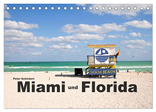 Miami und Florida (Tischkalender 2025 DIN A5 quer), CALVENDO Monatskalender von CALVENDO