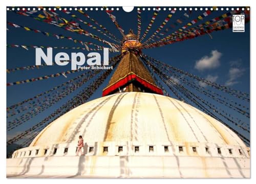 Nepal (Wandkalender 2025 DIN A3 quer), CALVENDO Monatskalender: 13 traumhafte Reisefotos aus dem buddhistischen ehemaligen Königreich im Himalaya. (CALVENDO Orte) von CALVENDO
