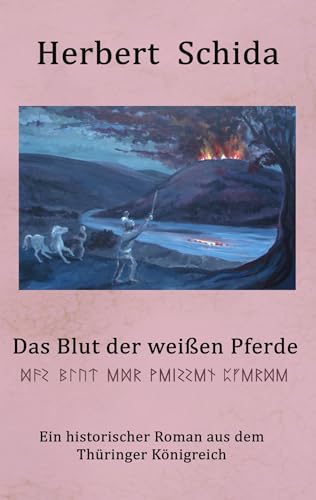 Das Blut der weißen Pferde (Die Thüringen-Saga) von BoD – Books on Demand
