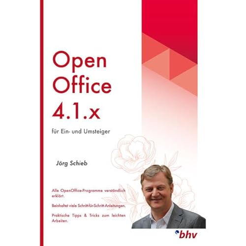 OpenOffice 4.1.3 - Taschenbuch: für Ein- und Umsteiger (Das Einsteigerseminar)