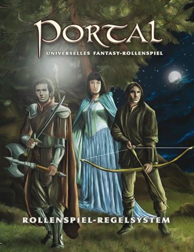 Portal - Das Rollenspiel: Fantasy-Rollenspiel Regelsystem