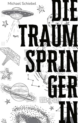 Die Traumspringerin: Roman