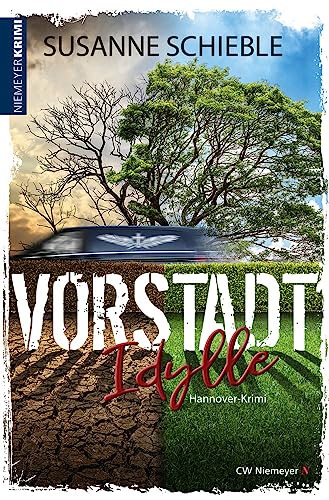 Vorstadtidylle: Kriminalroman von Niemeyer C.W. Buchverlage
