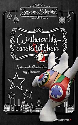 Weihnachtsanektötchen – Spannende Geschichten aus Hannover von CW Niemeyer Buchverlage