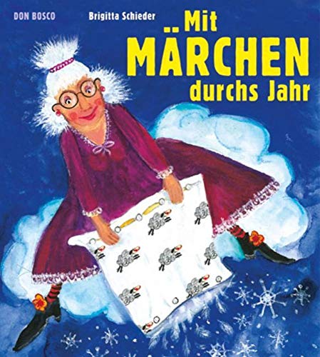 Mit Märchen durchs Jahr von Don Bosco