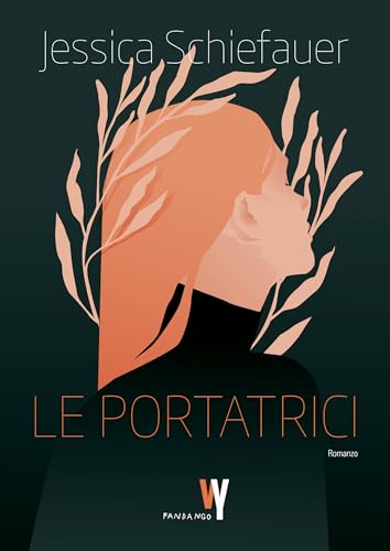 Le portatrici (Weird young) von Fandango Libri