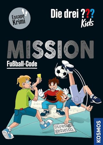 Die drei ??? Kids, Mission Fußball-Code: Escape Krimi