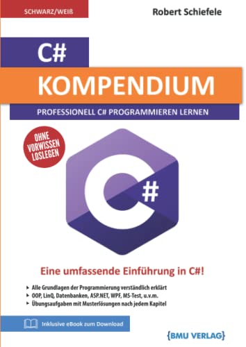 C# Kompendium: Professionell C# Programmieren lernen