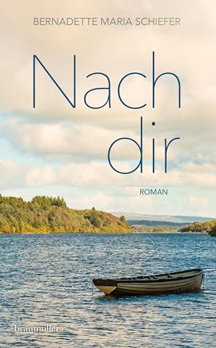 Nach Dir von Braumüller Verlag