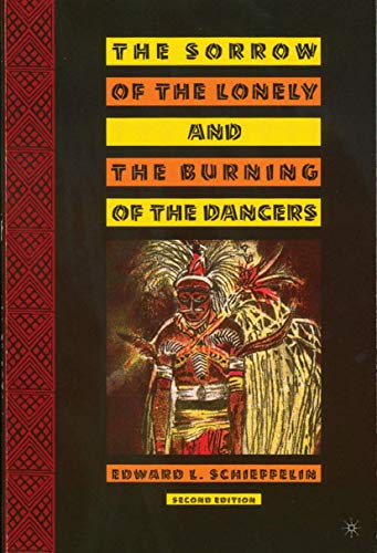 The Sorrow of the Lonely and the Burning of the Dancers Second Edition The Sorrow of the Lonely and the Burning of the Dancers Second Edition