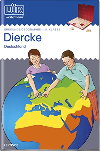 LÜK: 5. Klasse - Erdkunde/Geographie Diercke - Deutschland: Diercke - Deutschland: Wer kennt sich in Deutschland aus? Erdkunde/Geographie 5. Klasse (LÜK-Übungshefte: Sachunterricht und Erdkunde) von LÜK