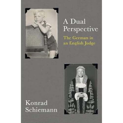 A Dual Perspective: The German in an English Judge von Whitefox Publishing Ltd