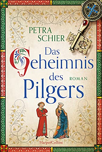 Das Geheimnis des Pilgers: Roman (Pilger-Reihe, Band 2) von HarperCollins