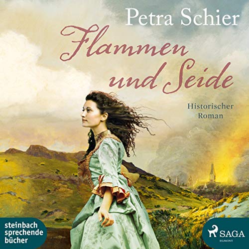 Flammen und Seide: . Flammen und Seide: .