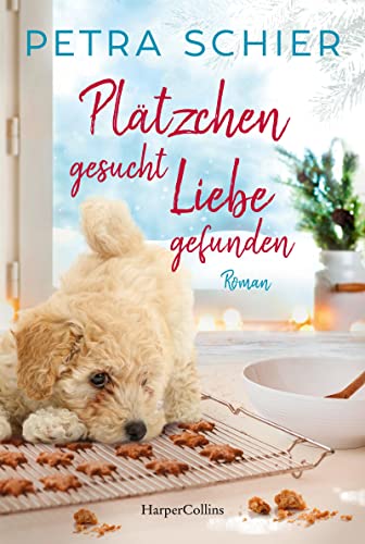 Plätzchen gesucht, Liebe gefunden (Weihnachtshund)