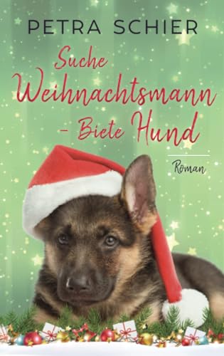 Suche Weihnachtsmann - Biete Hund (Santa Claus-Reihe, Band 3)