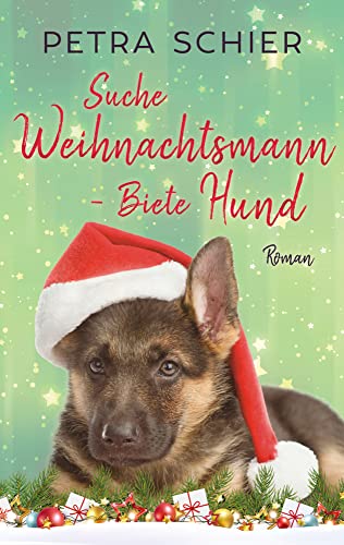 Suche Weihnachtsmann - Biete Hund (Santa Claus-Reihe, Band 3)