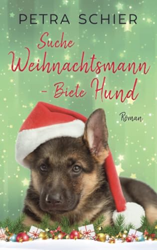 Suche Weihnachtsmann - Biete Hund (Santa Claus-Reihe, Band 3)