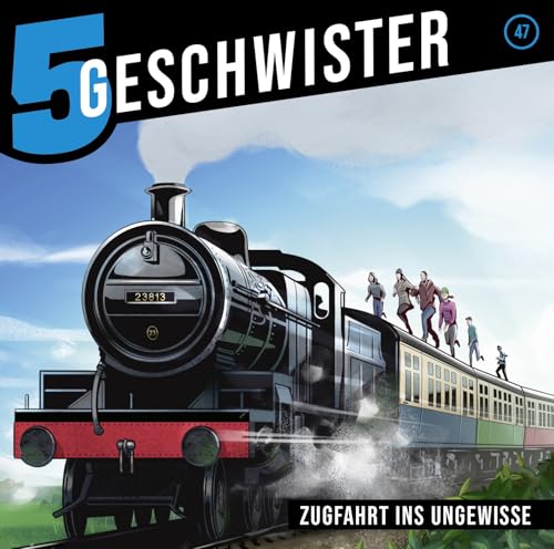 Zugfahrt ins Ungewisse - Folge 47 (5 Geschwister, 47, Band 47) von Gerth Medien