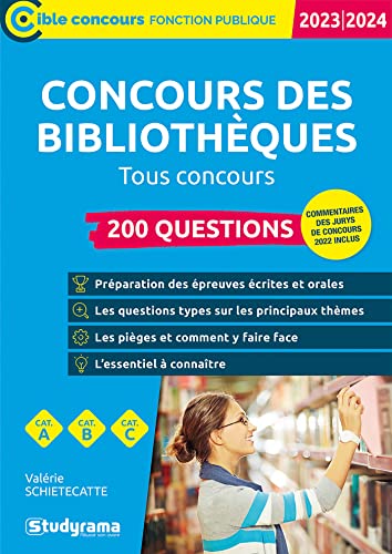 Concours des bibliothèques – 200 questions: Édition 2023-2024 – Catégories A, B, C – Tous concours von STUDYRAMA