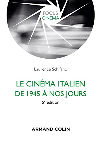 Le cinéma italien de 1945 à nos jours 5e éd. Le cinéma italien de 1945 à nos jours 5e éd.