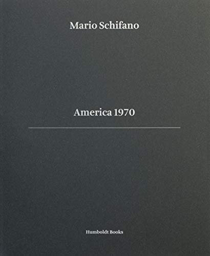 America 1970. Ediz. italiana e inglese America 1970. Ediz. italiana e inglese von Humboldt Books