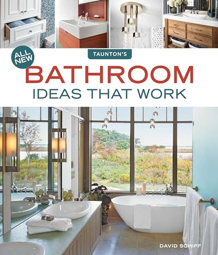 All New Bathroom Ideas that Work (Idea Books)