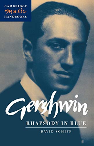Gershwin: Rhapsody in Blue (Cambridge Music Handbooks)