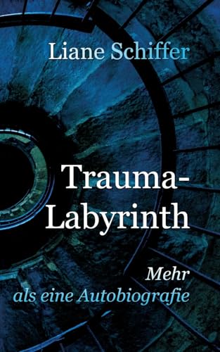 Trauma-Labyrinth von BoD – Books on Demand