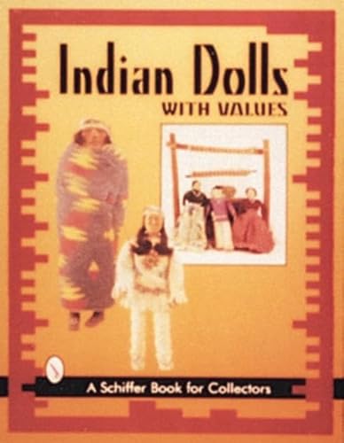 Indian Dolls (A Schiffer Book for Collectors)