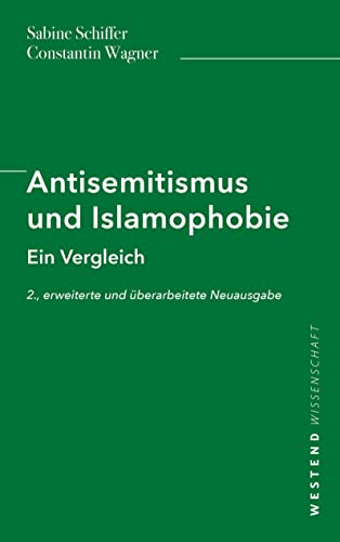 Antisemitismus und Islamophobie: Ein Vergleich von WESTEND