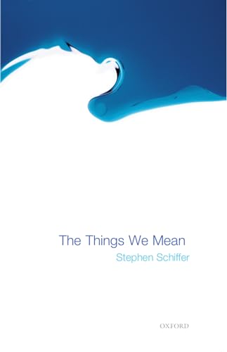 The Things We Mean von Oxford University Press