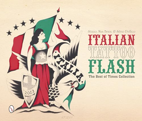 Italian Tattoo Flash: The Best of Times Collection von Schiffer Publishing