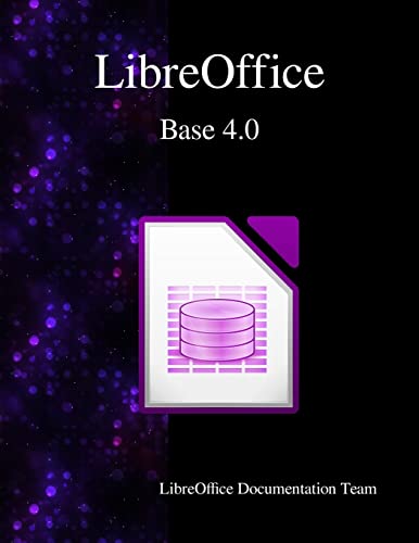 LibreOffice Base 4.0 LibreOffice Base 4.0 von Samurai Media Limited