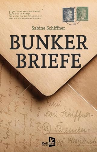 Bunkerbriefe von Kellner Verlag