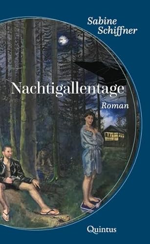 Nachtigallentage: Roman von Quintus-Verlag