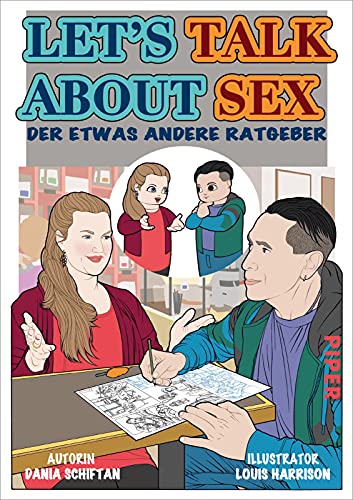 Let´s talk about Sex: Der etwas andere Ratgeber von Piper Verlag GmbH