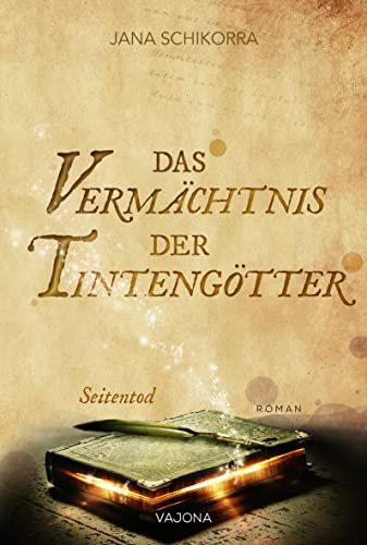 Das Vermächtnis der Tintengötter: Seitentod
