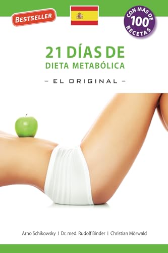 21 Dias de Dieta Metabolica –El Original– (Español edición) (Die 21-Tage Stoffwechselkur -das Original-)