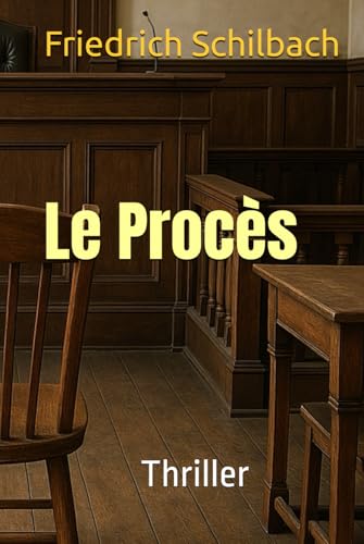 Le Procès: Thriller von Independently published