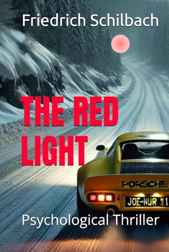The Red Light: Psychological Thriller von Independently published